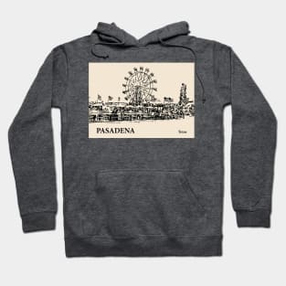 Pasadena - Texas Hoodie